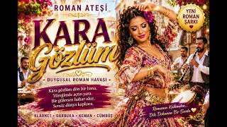 Kara Gözlüm Duygusal Roman Havası 2026