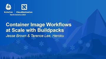Container Image Workflows at Scale with Buildpacks - Jesse Brown & Terence Lee, Heroku