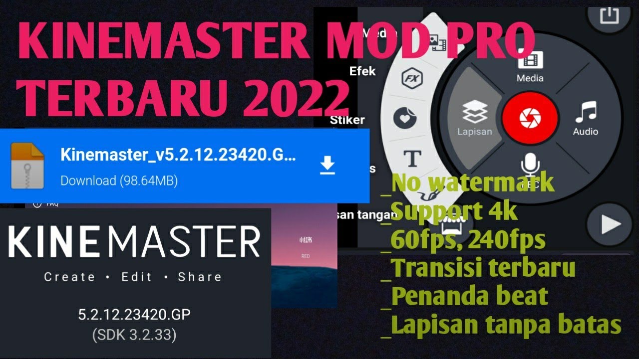 KINEMASTER PRO MOD TERBARU!!VERSI 5.2.12_60fps NO EROR NO