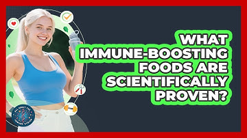 What Immune-boosting Foods Are Scientifically Proven? - All About the Immune System