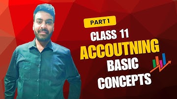Basic Accounting Terms  -  Class 11 Accountancy | CBSE 2025-26