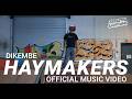 Dikembe Haymakers OFFICIAL MUSIC VIDEO Dikembe Haymakers OFFICIAL MUSIC VIDEO