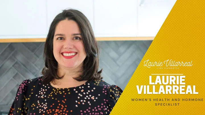 Laurie Villarreal -  Women's Health and Hormone Sp...