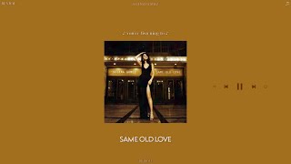 Download Lagu selena gomez - same old love (slowed + reverb) MP3 Download Lagu selena gomez - same old love (slowed + reverb) MP3