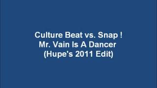 Culture Beat vs. Snap! - Mr. Vain Is A Dancer (Hupe's 2011 Edit) chords