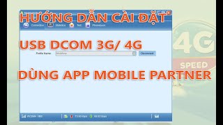 Hướng dẫn cài đặt app Mobile Partner dùng cho usb dcom 3G 4G Huawei E3531, Huawei MS2131, K5160 screenshot 4