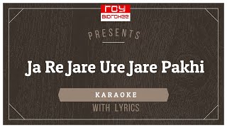 Ja Re Jare Ure Jare Pakhi | Lata Mangeshkar | Salil Chowdhury | KARAOKE LENGKAP dengan Lirik