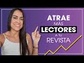 Si Quieres Atraer más Lectores a tu Revista ¡HAZ ESTO! ✅