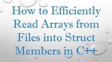 How to Efficiently Read Arrays from Files into Struct Members in C++