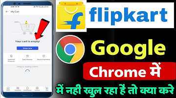 Chrome mein flipkart open nahi ho raha hai | flipkart not open in chrome browser problem solution
