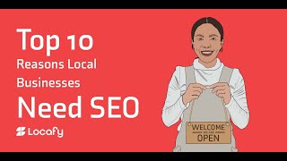 Top 10 Reasons Local Businesses Need SEO