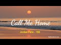 Call Me Home Jordan Feliz Indonesian Lyric Video 