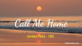 Call Me Home - Jordan Feliz Indonesian Lyric Video
