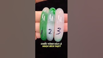 Mời các cao nhân vào đoán xem đâu là chiếc vòng Ngọc Bích thật #ngocbich #vongtayphongthuy #shorts