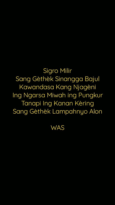 Sigra Milir | Tembang Jawa | Mas Karebet Jaka Tingkir |