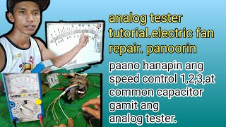 Paano gamitin ang analog tester, electric fan repair.step by step tutorial,,JM tutorial