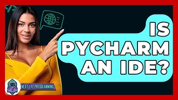 Is Pycharm An IDE? - Next LVL Programming