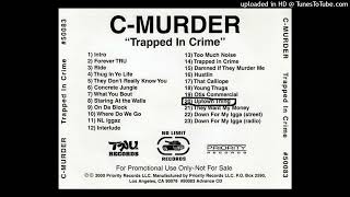 C-Murder - Uptown Thing (2000 New Orleans,Louisiana) (****Unreleased No Limit Records****)