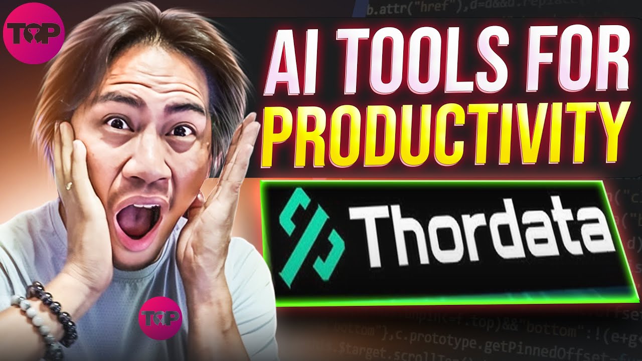 AI Tools For Productivity | Why Thordata Is Transforming Data Access?
