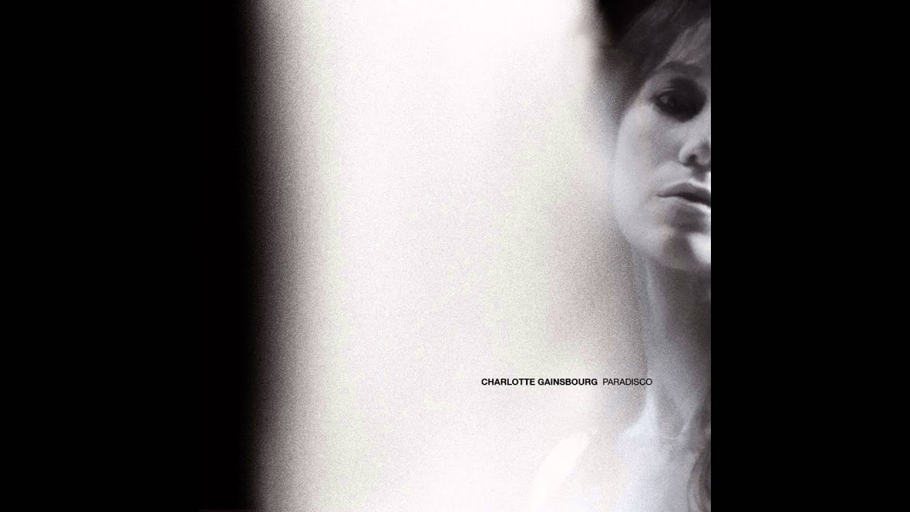 Charlotte Gainsbourg - Paradisco (Joakim's "Paradisco Garage" Remix)