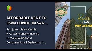 AFFORDABLE RENT TO OWN CONDO IN SAN JUAN, METRO MANILA