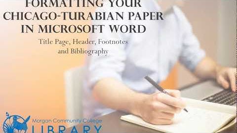 Formatting Your Chicago-Turabian Paper in Microsoft Word