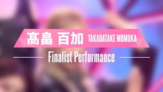 髙畠百加（TAKABATAKE MOMOKA）✧︎ Finalist Performance ✧┊ PRODUCE 101 JAPAN THE GIRLS