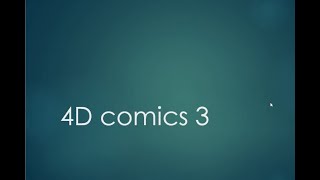 4d comics 3