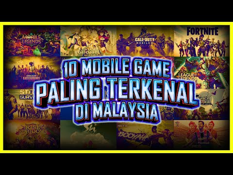 10 MOBILE GAME PALING TERKENAL DI MALAYSIA