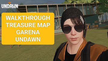 WALKTHROUGH! | TREASURE MAP GARENA UNDAWN | RESTING UNDER THE BROKEN BRIDGE