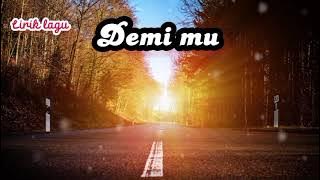 Demimu-Lirik lagu-Andra Respati & Gisma Wandira- Slow Rock