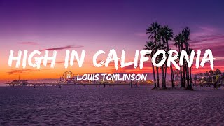 Download Lagu Louis Tomlinson - High in California - Lyrics MP3