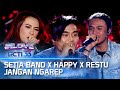 Jangan Ngarep - Setia Band X Restu X Happy Asmara | I LOVE RCTI 33