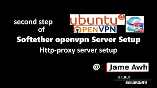 Easy Guide how setup http-proxy server at softether openvpn ubuntu server