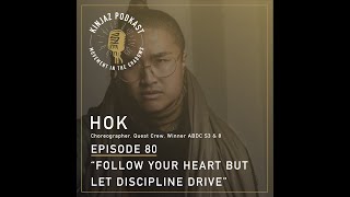 Kinjaz Podkast Ep 80: Hok “Follow Your Heart But Let Discipline Drive”