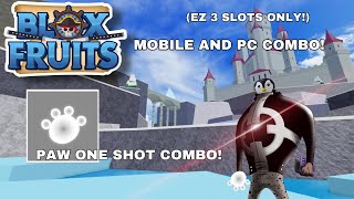 Paw one shot combo! (Mobile Bloxfruit PvP)