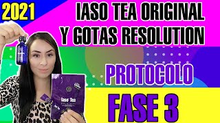 COMO TOMAR LAS GOTAS RESOLUTION y Iaso Tea Original FASE 3  Actualizado 2021