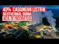 Pembangkit Listrik Geothermal, Cara Kerja dan Potensi Listrik Panas Bumi di Indonesia