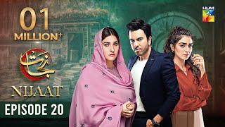 Nijaat Episode 20 𝐄𝐍𝐆 𝐒𝐔𝐁 - 17Th January 2024 Hina Altaf - Junaid Khan - Hajra Yamin - Hum Tv