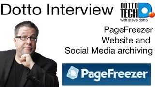 Pagefreezer, Archiving Sites and Social Media