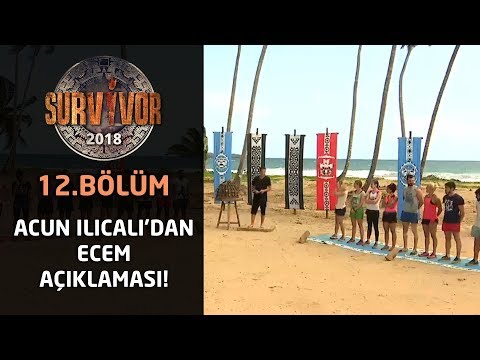 Survivor 2018 | 12. Bölüm | Ecem oyun alanında neden yok? Acun Ilıcalı açıkladı