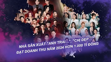 Thu 1.000 tỉ trong năm 2024 sau chương trình "Anh Tài" và "Chi đẹp" | Vén màn showbiz