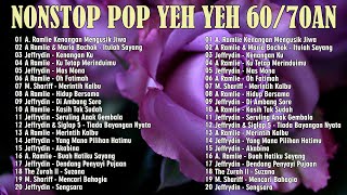 RAJA 60AN POP YEH YEH 💖 NONSTOP MEDLY POP YEH YEH 60-70AN 💕 A RAMLIE, JEFFRYDIN, M.SHARIFF