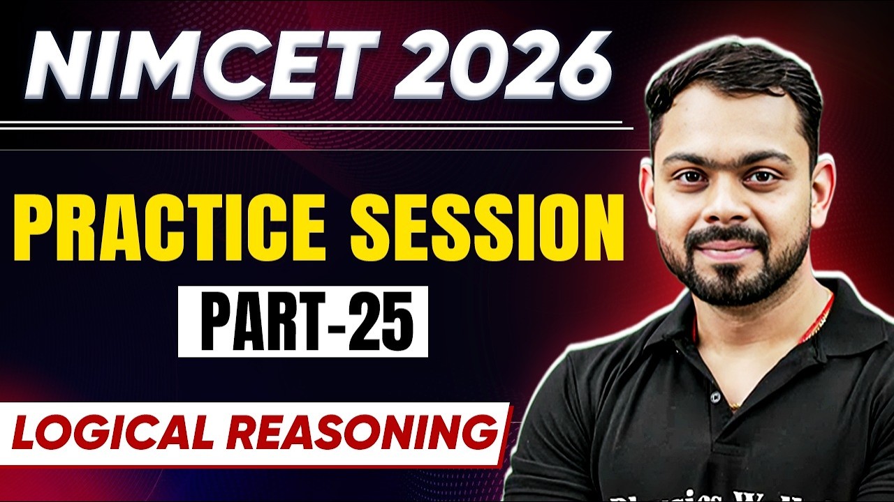 NIMCET 2026 Practice Session Day 25| Logical Reasoning | NIMCET 2026 | PW NIMCET #pwnimcet