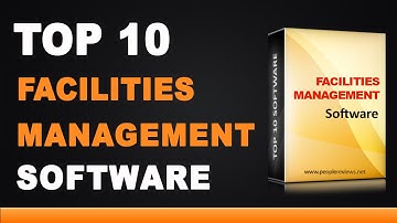 Best Facilities Management Software - Top 10 List