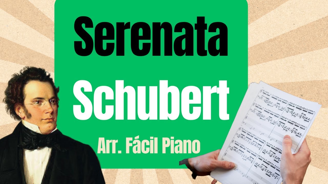 Serenata Schubert (Arr: Fácil Para Piano)