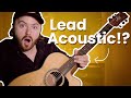 Can You Play Lead On An Acoustic?