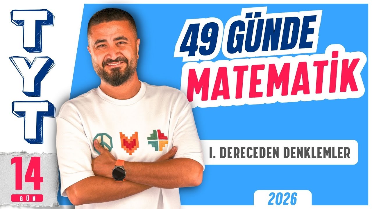 49 Günde TYT Matematik Kampı 14.Gün | I.Dereceden Denklemler | Rehber Matematik