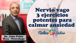 Nervio vago, 3 EJERCICIOS POTENTES para estimularlo y calmar la ansiedad con el neurólogo Pablo Meza