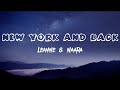 New York and Back - Leanne & Naara (Lyrics)